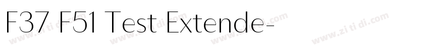 F37 F51 Test Extende字体转换